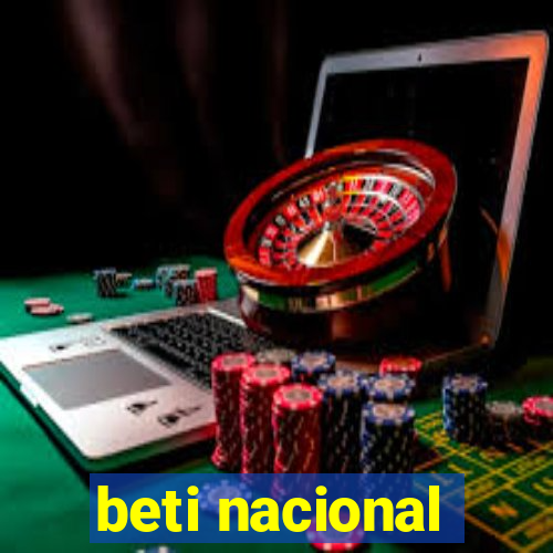 beti nacional